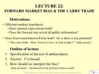 LECTURE 22: FORWARD MARKET BIAS &amp; THE CARRY TRADE