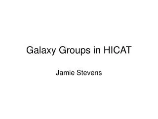 Galaxy Groups in HICAT