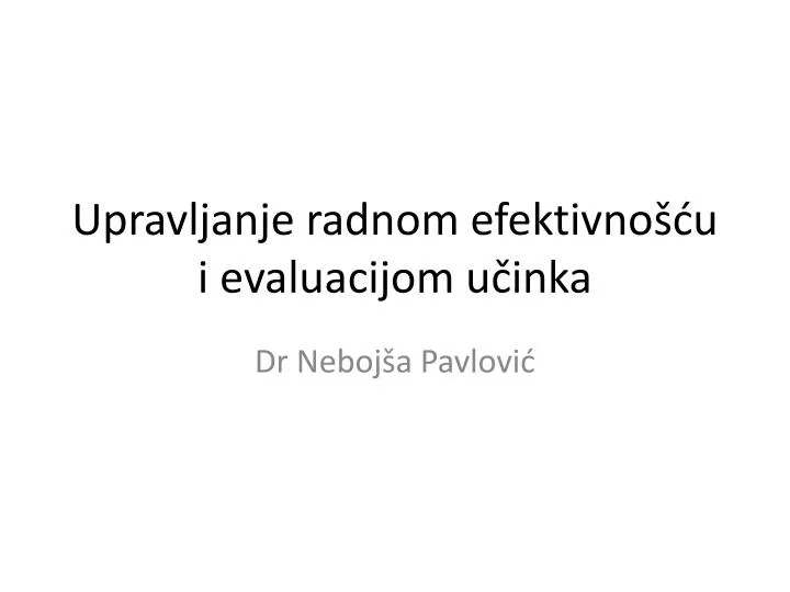 upravljanje radnom efektivno u i evaluacijom u inka