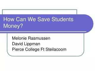 How Can We Save Students Money?
