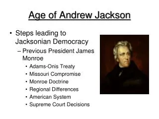 Age of Andrew Jackson