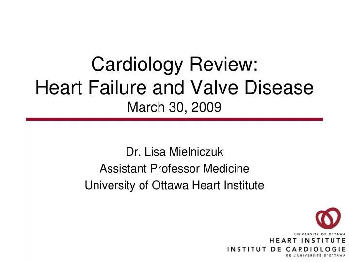 cardiology review heart failure and valve disease march 30 2009