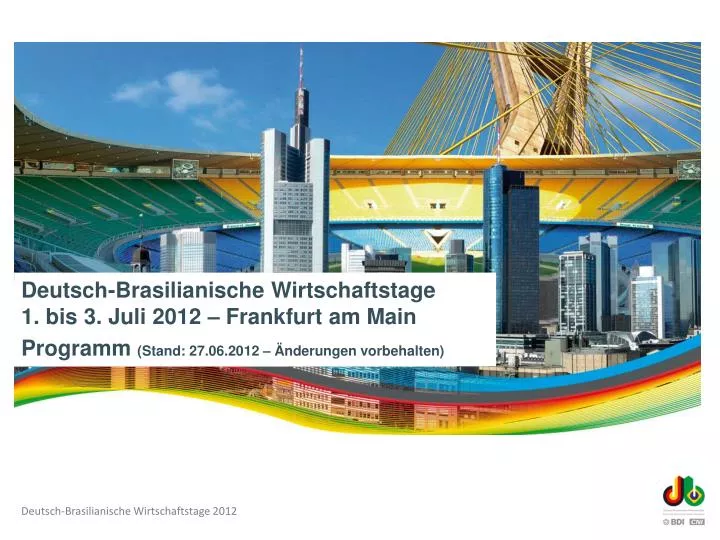 programm stand 29 05 2010 deutsch brasilianische wirtschaftstage 30 mai bis 1 juni 2010 m nchen