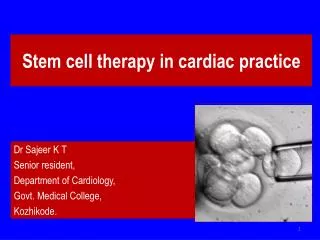 Stem cell therapy in cardiac practice