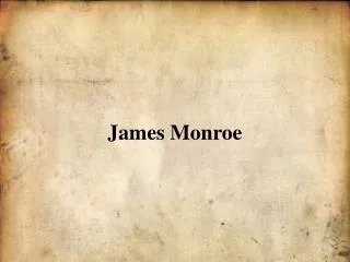 James Monroe