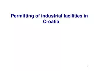 Permitting of industrial facilities in Croatia