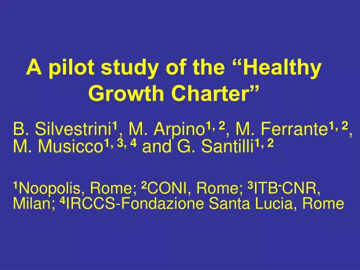 a pilot study of the healthy growth charter