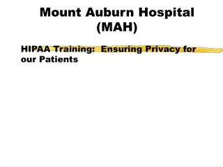 Mount Auburn Hospital (MAH)