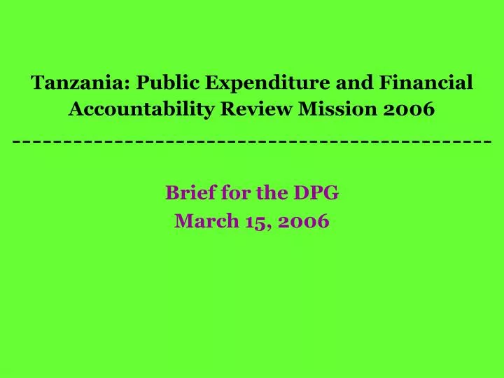 tanzania public expenditure and financial accountability review mission 2006
