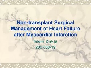 Non-transplant Surgical Management of Heart Failure after Myocardial Infarction