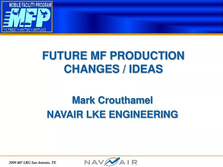 future mf production changes ideas