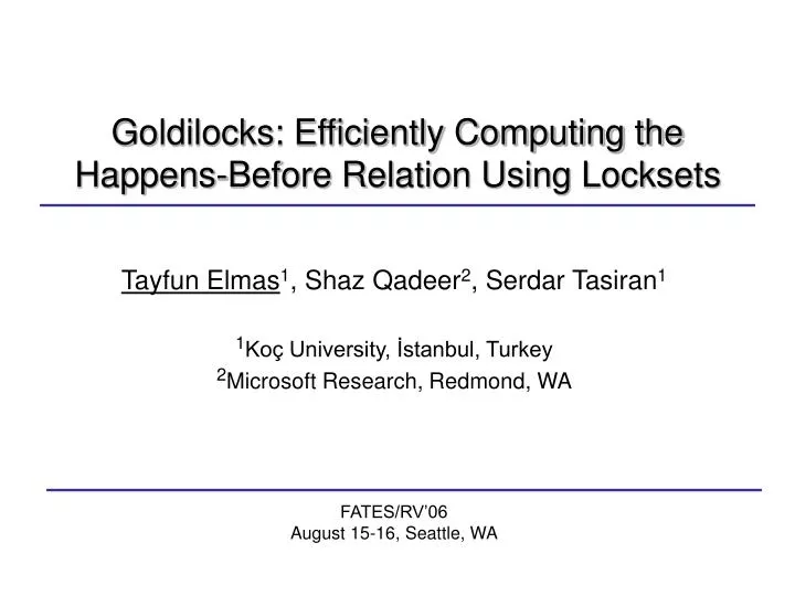 goldilocks efficiently computing the happens before relation using locksets