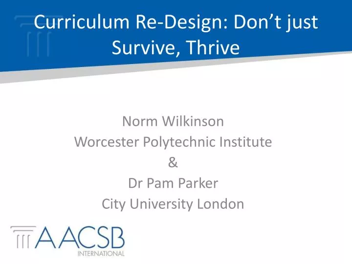 curriculum re design don t just survive thrive