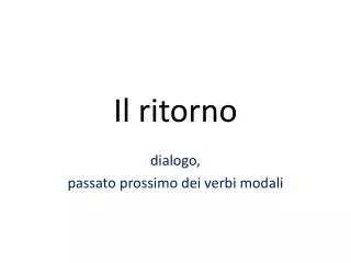 il ritorno
