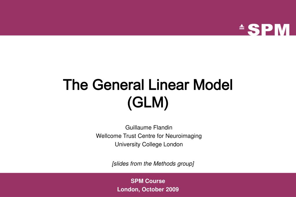PPT - The General Linear Model (GLM) PowerPoint Presentation, free ...