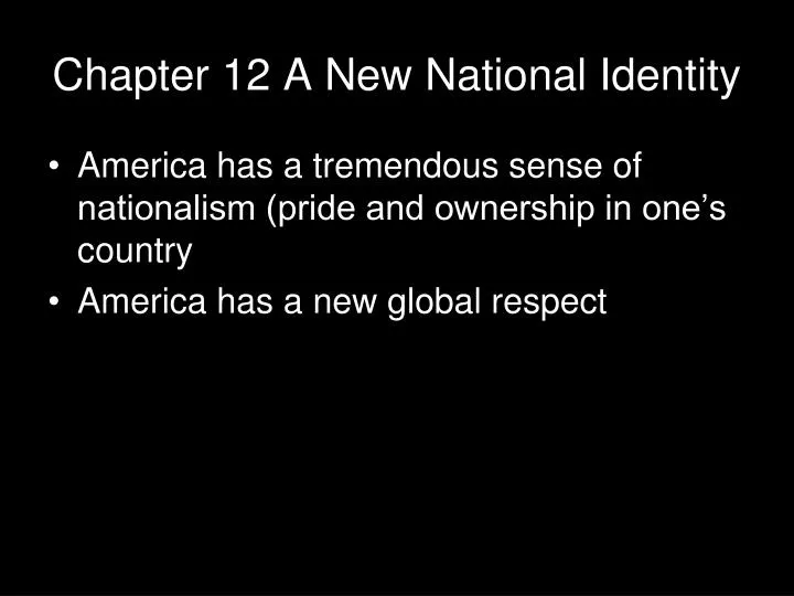 chapter 12 a new national identity