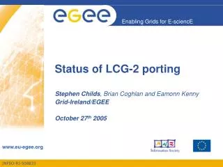 Status of LCG-2 porting
