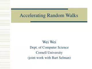 Accelerating Random Walks