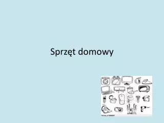 sprz t domowy