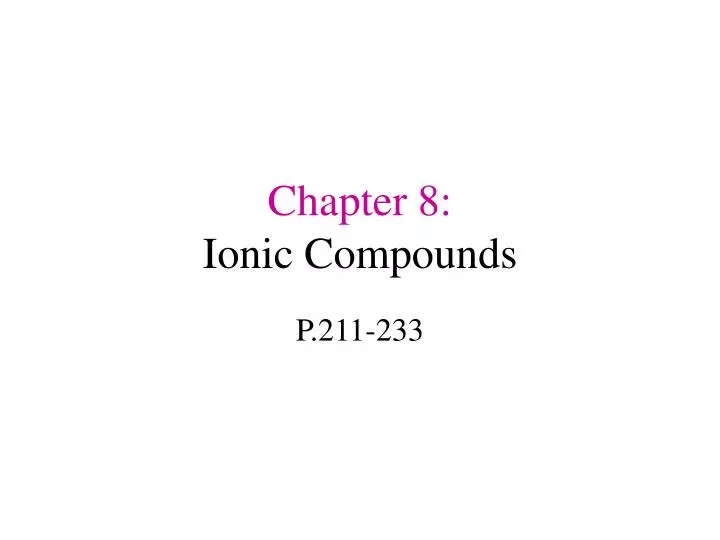 chapter 8 ionic compounds