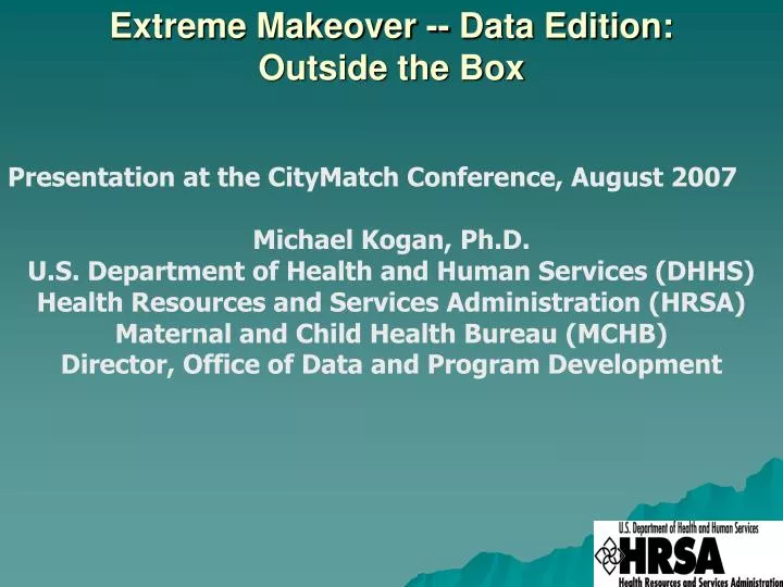 extreme makeover data edition outside the box