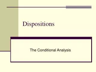 Dispositions