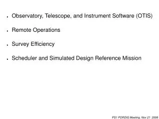 Observatory, Telescope, and Instrument Software (OTIS) Remote Operations Survey Efficiency