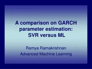 A comparison on GARCH parameter estimation: SVR versus ML