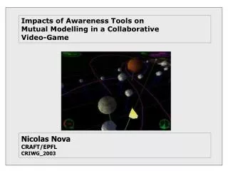 Impacts of Awareness Tools on Mutual Modelling in a Collaborative Video-Game