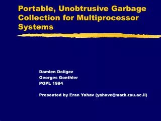 Portable, Unobtrusive Garbage Collection for Multiprocessor Systems