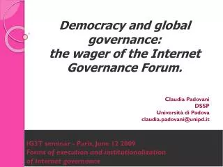 Democracy and global governance: the wager of the Internet Governance Forum.