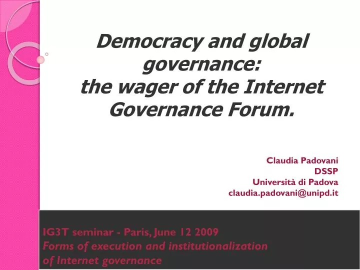 democracy and global governance the wager of the internet governance forum