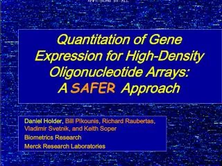 Quantitation of Gene Expression for High-Density Oligonucleotide Arrays: A SAFER Approach