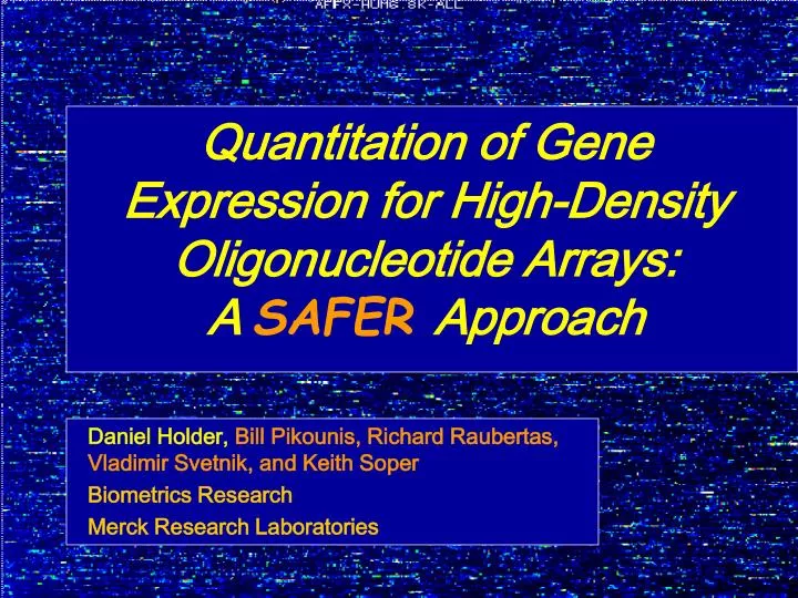 quantitation of gene expression for high density oligonucleotide arrays a safer approach