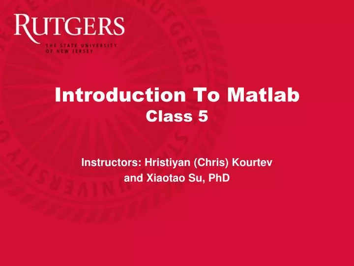 introduction to matlab class 5