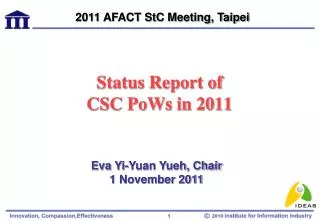 Status Report of CSC PoWs in 2011