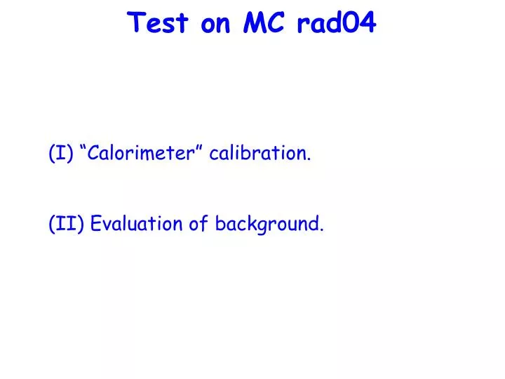 test on mc rad04