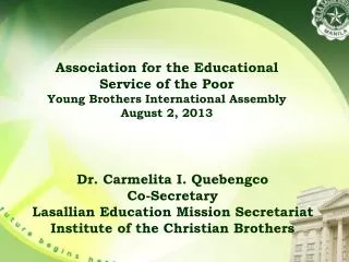 Association for the Educational Service of the Poor Young Brothers International Assembly