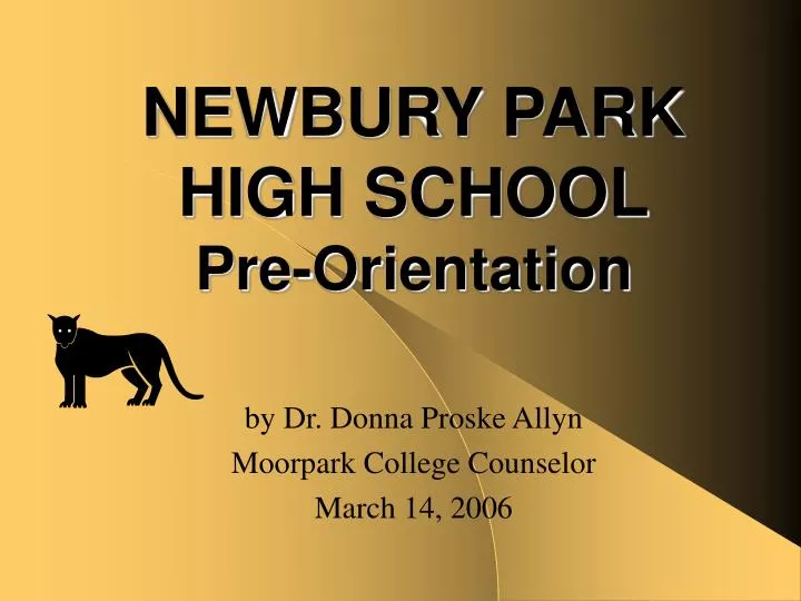 newbury park high school pre orientation