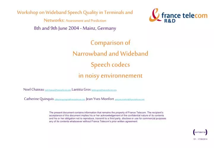 comparison of narrowband and wideband speech codecs in noisy environnement