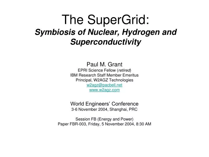 the supergrid symbiosis of nuclear hydrogen and superconductivity
