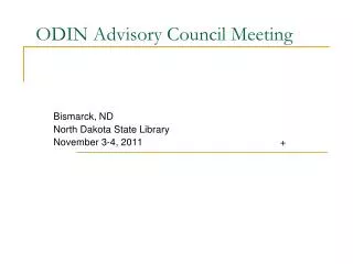 ODIN Advisory Council Meeting