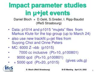 Impact parameter studies in ?+jet events
