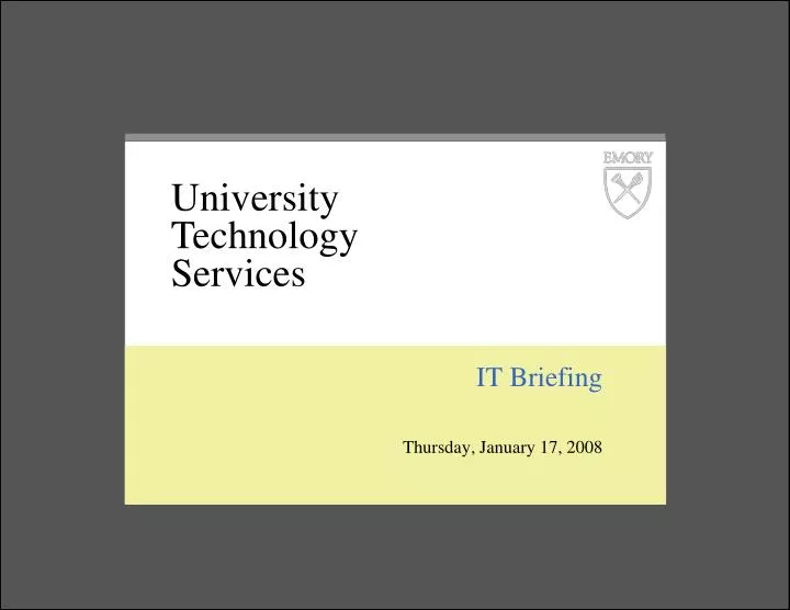 it briefing thursday january 17 2008