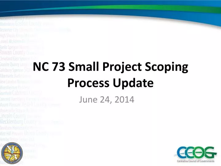 nc 73 small project scoping process update