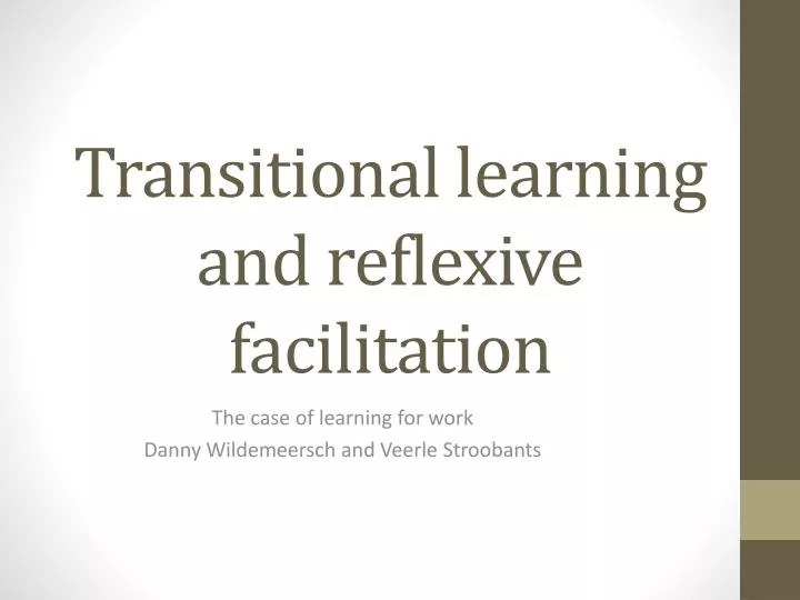 transitional learning and reflexive facilitation
