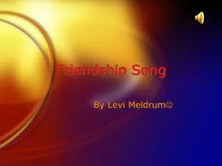 Friendship Song