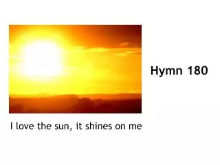 Hymn 180