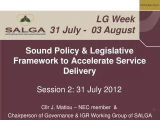 Sound Policy &amp; Legislative Framework to Accelerate Service Delivery