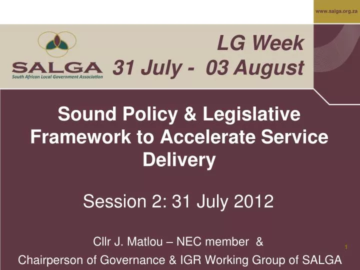 sound policy legislative framework to accelerate service delivery